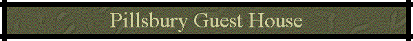 Pillsbury Guest House