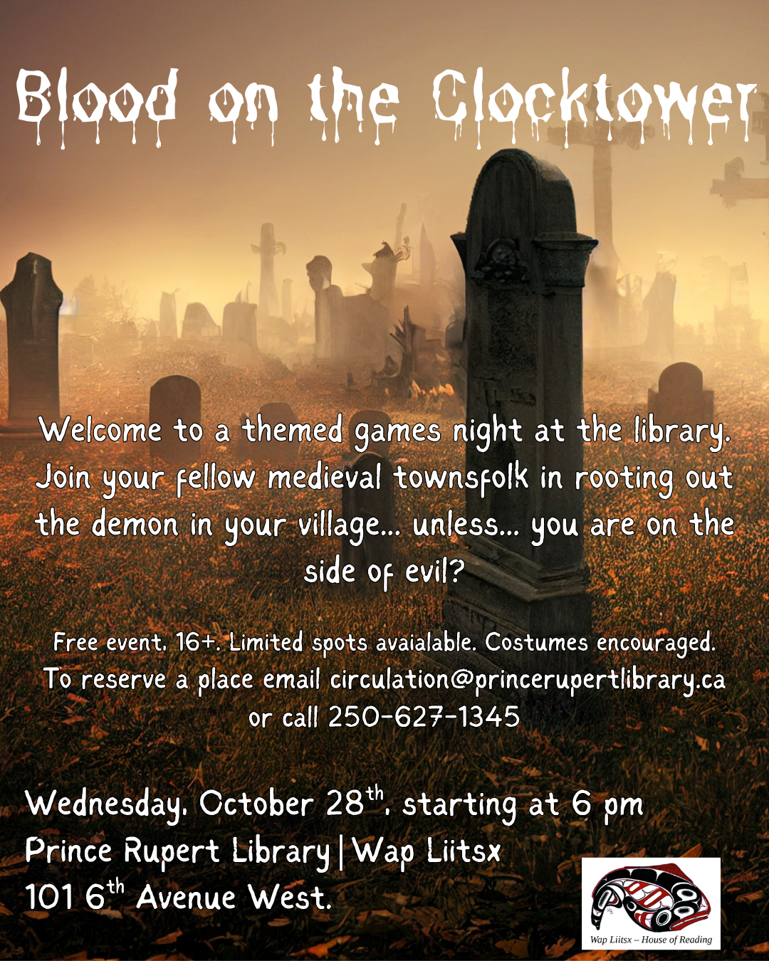 Blood on the Clocktower: a themed games night at the library. Free, 16+, limited spots. Wednesday, October 28, starting at 6 pm.