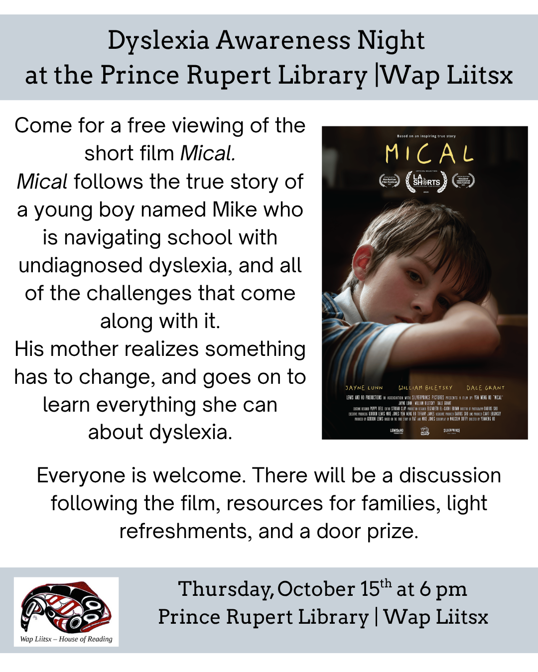 Dyslexia Awareness Night: free viewing of the short film Mical, with discussion to follow. Thursday, October 15 at 6 pm.