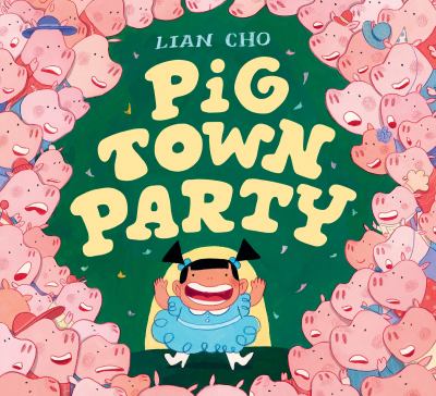 Cover of Pig Town party