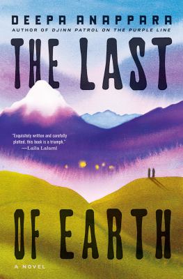 Cover of The last of Earth : a novel