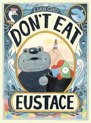 Cover of Don't eat Eustace