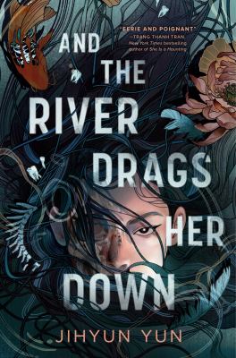 Cover of And the river drags her down