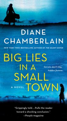 Cover of Big lies in a small town : a novel
