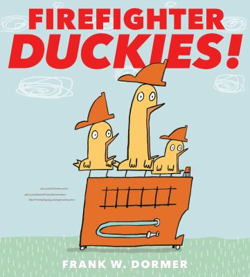 Cover of Firefighter duckies!