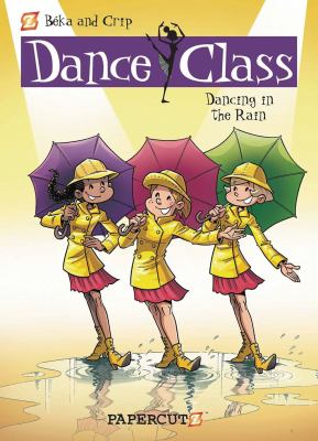 Cover of Dance class. 9 Dancing in the rain