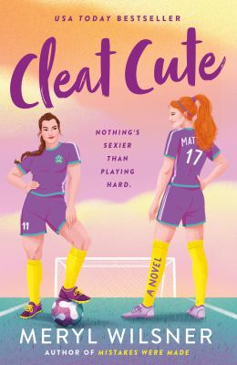 Cover of Cleat cute : a novel