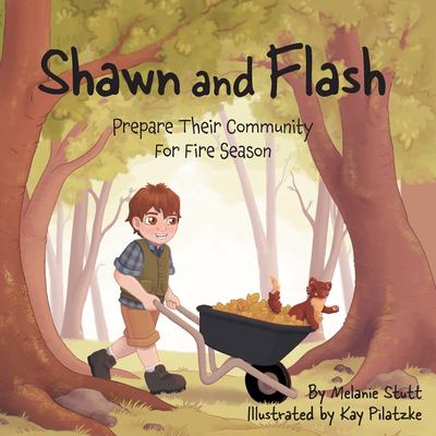 Cover of Shawn and Flash prepare their community for fire season