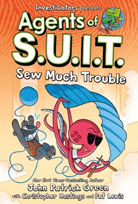 Cover of Agents of S.U.I.T. Sew much trouble Bk.4