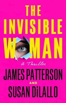 Cover of The invisible woman : a thriller