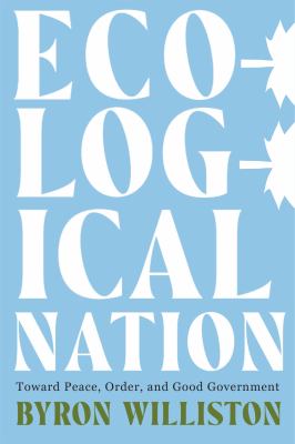 Cover of Ecological nation : toward peace, order, and good government