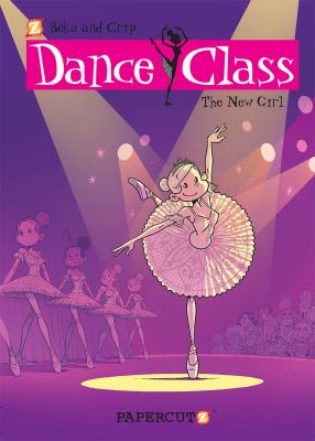 Cover of Dance class. 12 The new girl