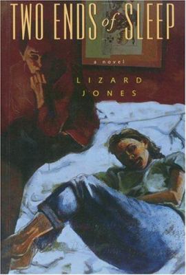 Cover of Two ends of sleep : a novel