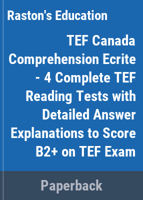 Cover of TEF Canada compréhension écrite : 4 complete TEF reading tests
