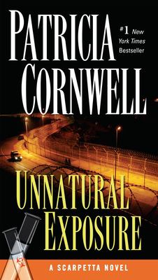 Cover of Unnatural exposure : a Scarpetta novel