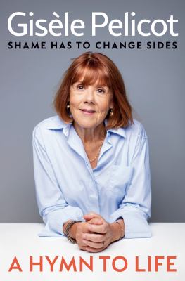Cover of A hymn to life : shame has to change sides