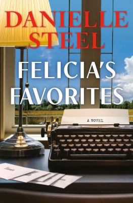 Cover of Felicia's favorites: A novel