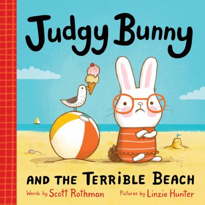 Cover of Judgy Bunny and the terrible beach
