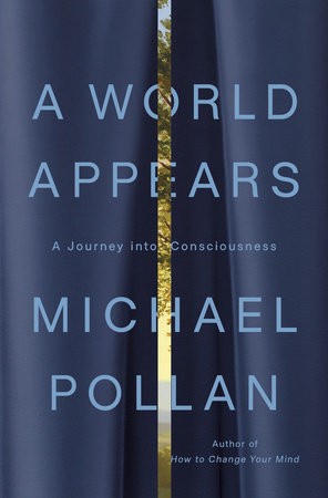 Cover of A world appears : a journey into consciousness