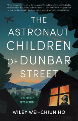 Cover of The astronaut children of Dunbar Street : a memoir
