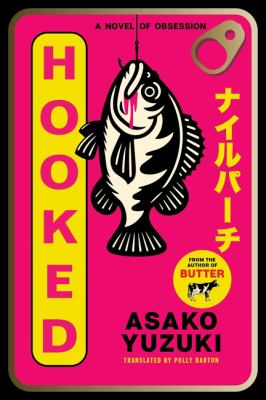 Cover of Hooked : a novel of obsession