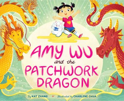 Cover of Amy Wu and the patchwork dragon