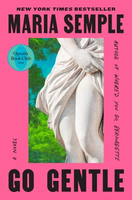 Cover of Go gentle : a novel