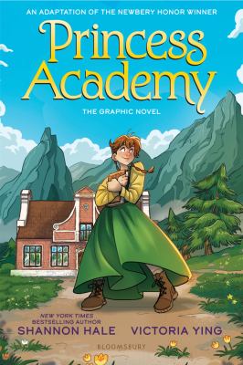 Cover of Princess Academy : the graphic novel