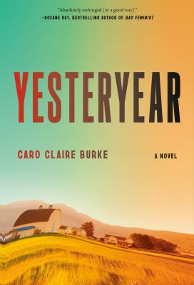 Cover of Yesteryear : a novel