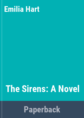 Cover of The sirens : a novel