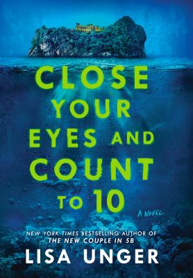 Cover of Close your eyes and count to 10 a novel