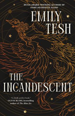 Cover of The incandescent : a school story