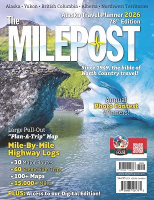Cover of The milepost : Alaska travel planner 2026