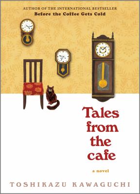Cover of Tales from the cafe: A novel