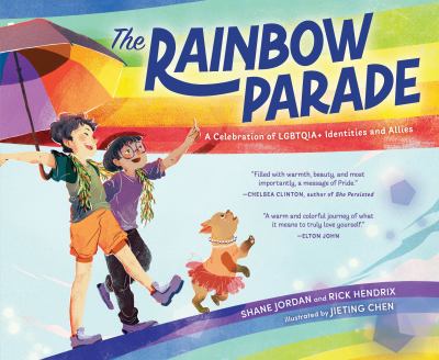 Cover of The rainbow parade : a celebration of LGBTQIA+ identities and allies