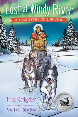 Cover of Lost at Windy River : a true story of survival