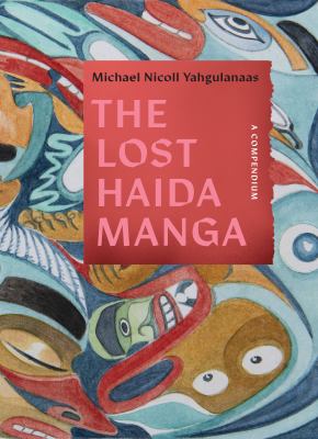 Cover of The lost Haida manga : a compendium