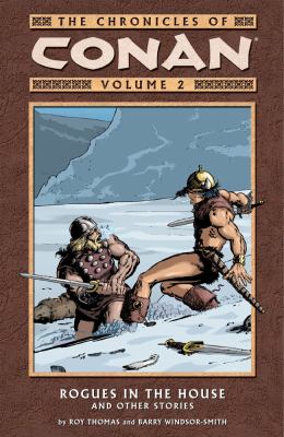 Cover of The chronicles of Conan. Vol. 2 rogue in the house and other stories