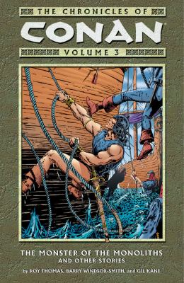 Cover of The chronicles of Conan. Vol. 3 the monster of the monoliths and other stories