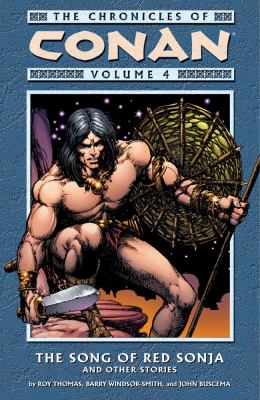 Cover of The chronicles of Conan. Vol. 4 the song of Red Sonja and other stories