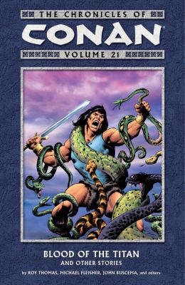Cover of The chronicles of Conan. Vol. 21 blood of the titan and other stories