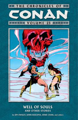 Cover of The chronicles of Conan. Vol. 23 well of souls and other stories