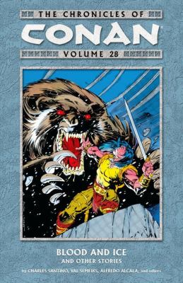 Cover of The chronicles of Conan. Vol. 28 blood and ice and other stories