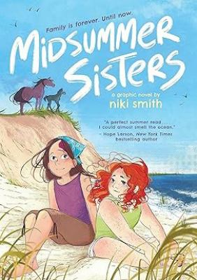 Cover of Midsummer sisters: A graphic novel