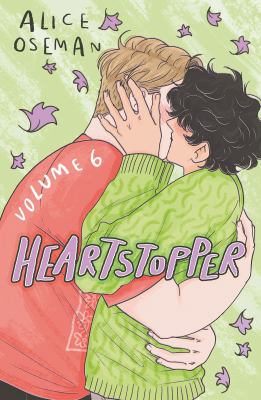 Cover of Heartstopper. Volume 6