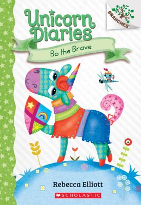 Cover of Unicorn diaries: Bo the brave
