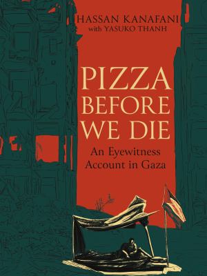 Cover of Pizza before we die : an eyewitness account in Gaza