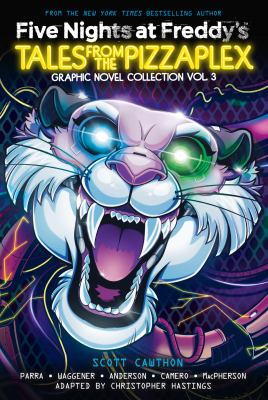 Five nights at Freddy's. Vol. 3 Tales from the Pizzaplex graphic novel collection by Hastings, Chris 1983-