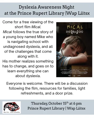 Dyslexia Awareness Night: free viewing of the short film Mical, with discussion to follow. Thursday, October 15 at 6 pm.