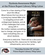 Dyslexia Awareness Night: free viewing of the short film Mical, with discussion to follow. Thursday, October 15 at 6 pm.